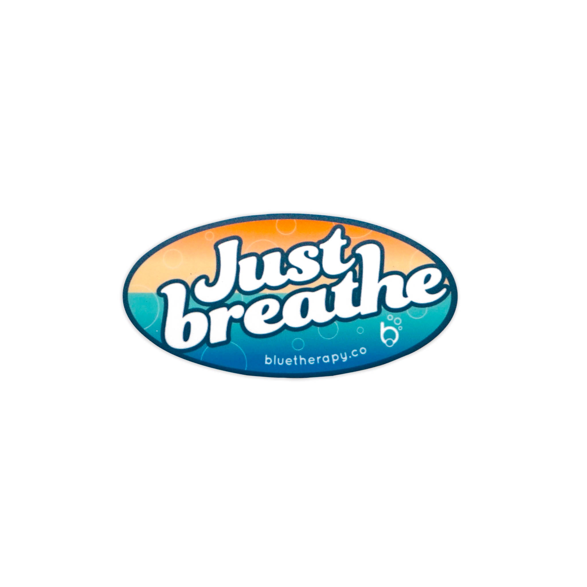 3.5-inch oval die-cut sticker with retro graphic 'Just Breathe' text over bubbles and orange to blue blend, 'bluetherapy.co' and bubble b icon at bottom